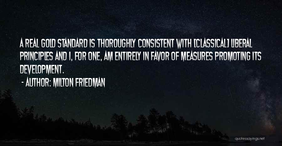 Measures Quotes By Milton Friedman