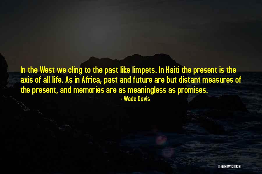 Measures Quotes By Wade Davis Measures Quotes By Wade Davis