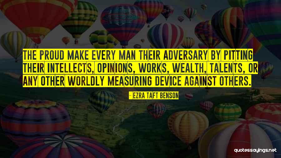 Measuring A Man Quotes By Ezra Taft Benson Measuring A Man Quotes By Ezra Taft Benson