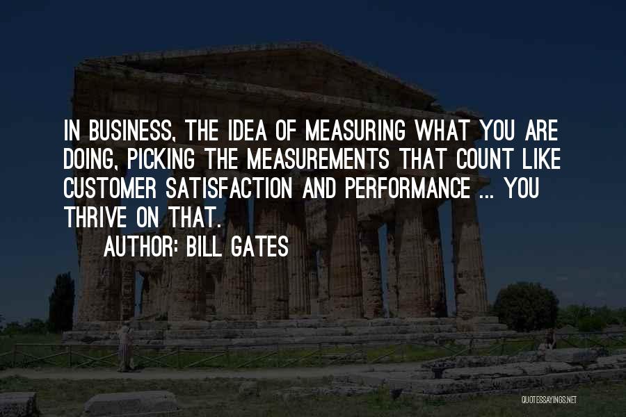 Measuring Performance Quotes By Bill Gates