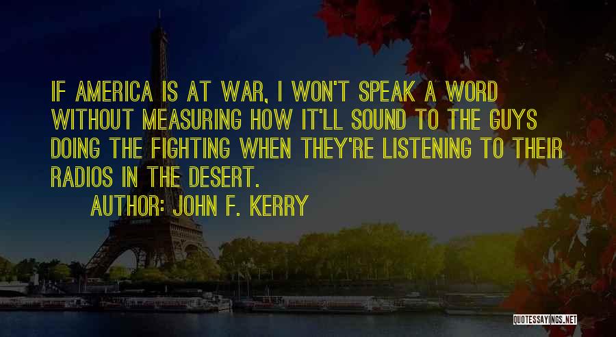 Measuring Quotes By John F. Kerry