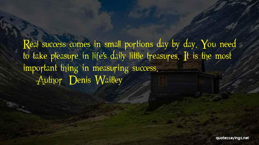 Measuring Success Quotes By Denis Waitley