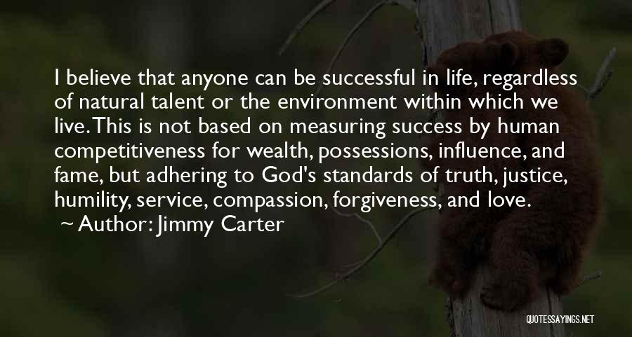 Measuring Success Quotes By Jimmy Carter