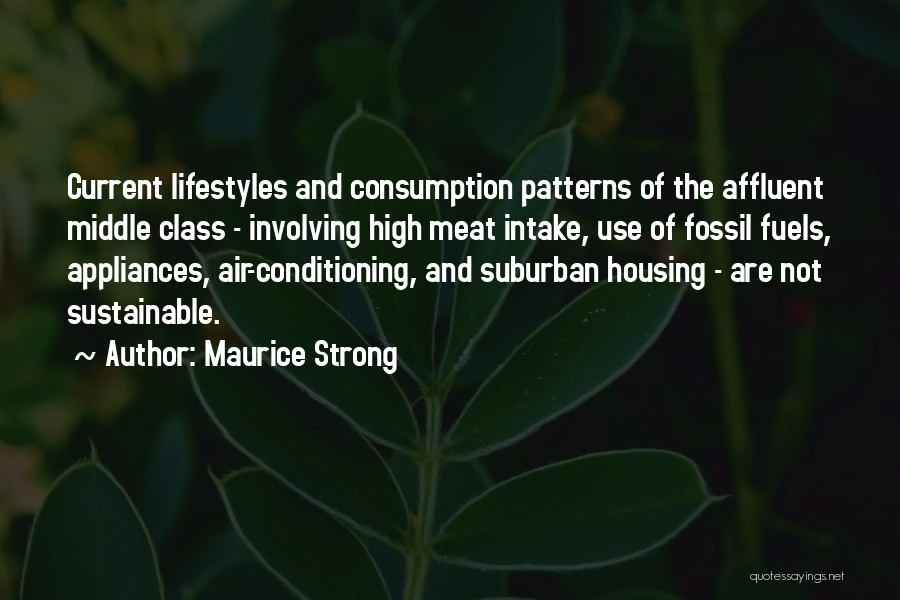 Meat Consumption Quotes By Maurice Strong
