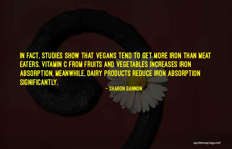 Meat Eaters Quotes By Sharon Gannon Meat Eaters Quotes By Sharon Gannon