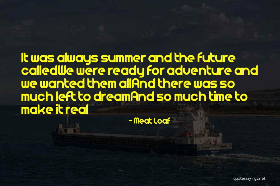 Meat Loaf Quotes 1548991 Meat Loaf Quotes 1548991