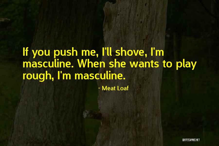 Meat Loaf Quotes 1747259 Meat Loaf Quotes 1747259