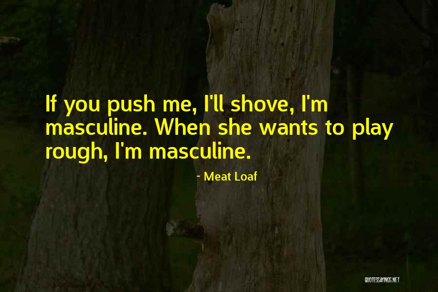 Meat Loaf Quotes 1747259