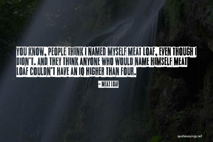 Meat Loaf Quotes 904836 Meat Loaf Quotes 904836