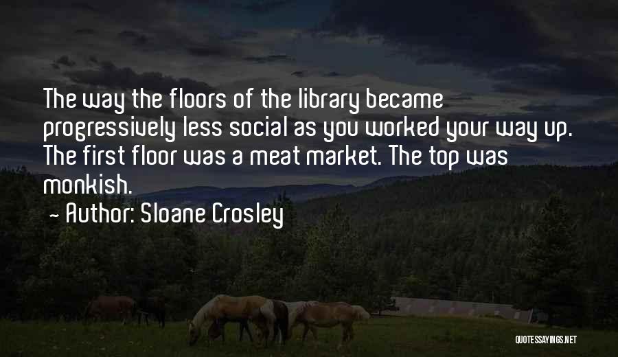 Meat Market Quotes By Sloane Crosley