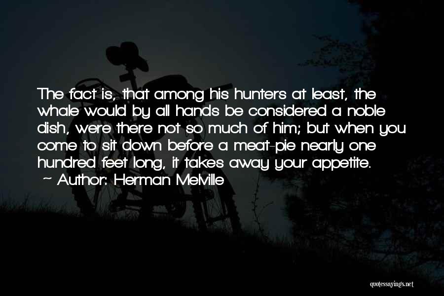 Meat Pie Quotes By Herman Melville