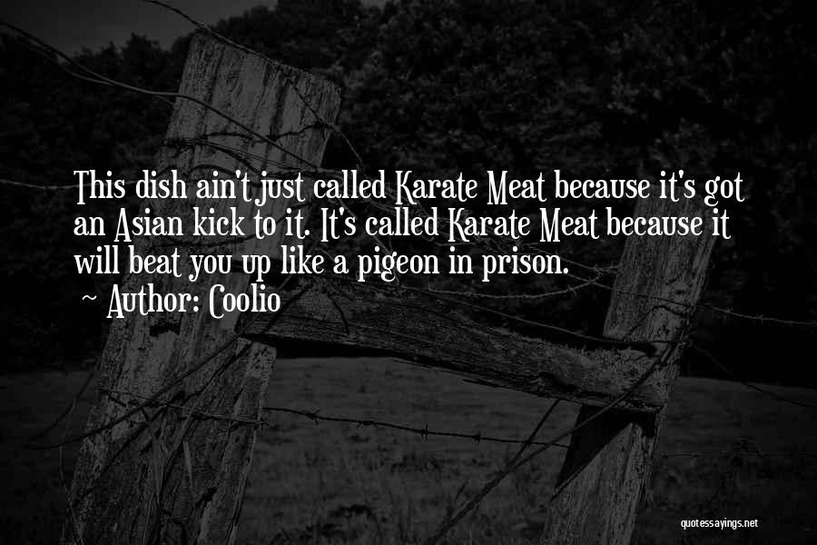 Meat Quotes By Coolio