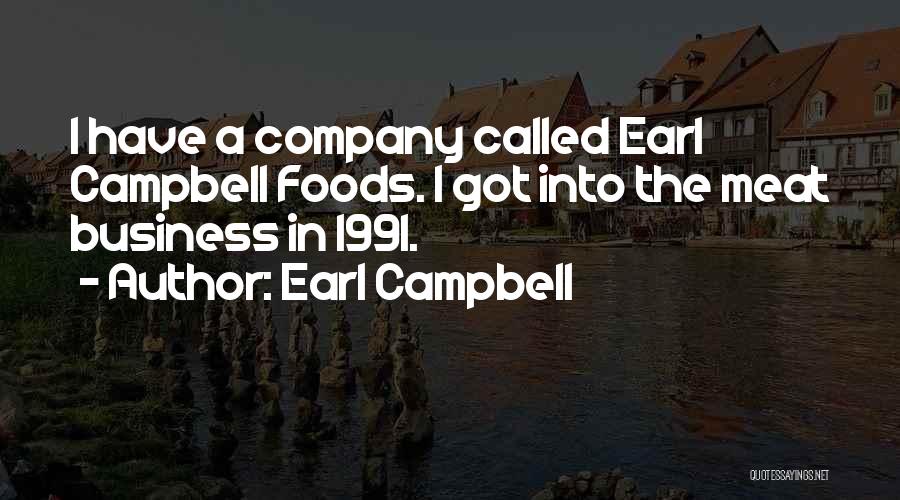 Meat Quotes By Earl Campbell