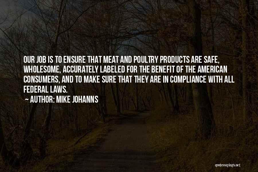 Meat Quotes By Mike Johanns