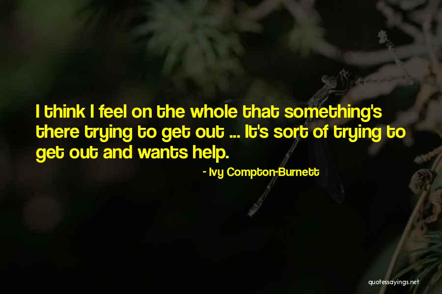 Meatiest Pork Quotes By Ivy Compton-Burnett Meatiest Pork Quotes By Ivy Compton-Burnett