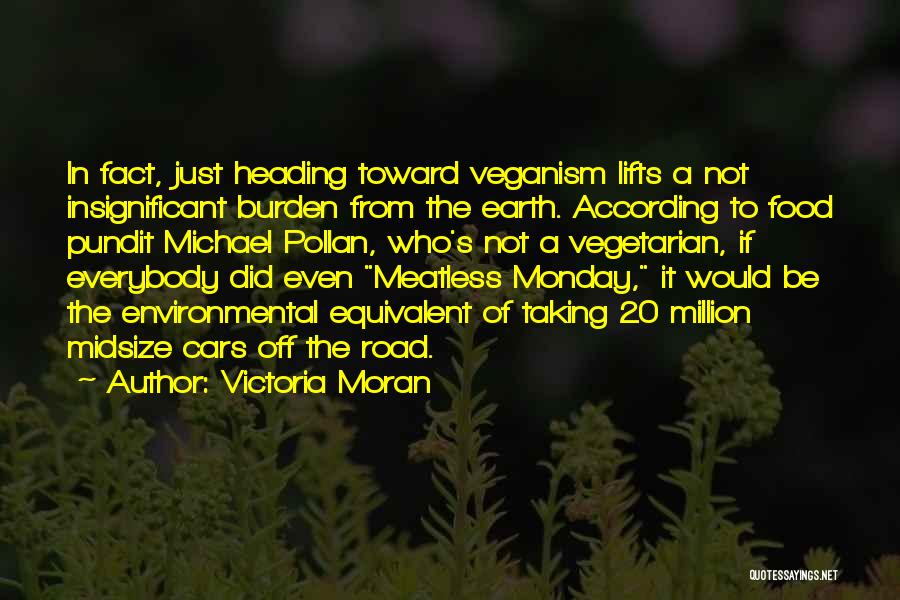 Meatless Monday Quotes By Victoria Moran