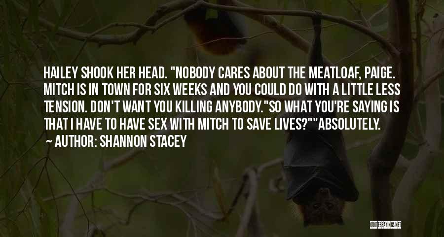 Meatloaf Quotes By Shannon Stacey