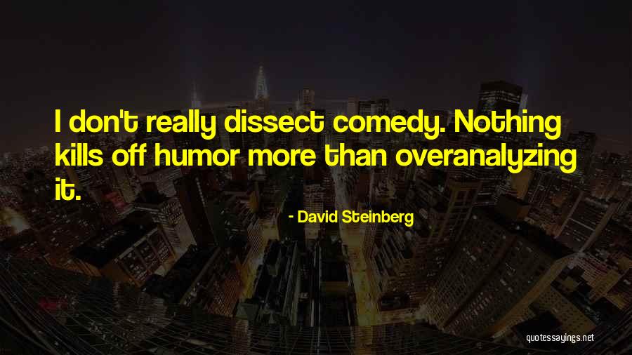 Meaza Biru Quotes By David Steinberg Meaza Biru Quotes By David Steinberg