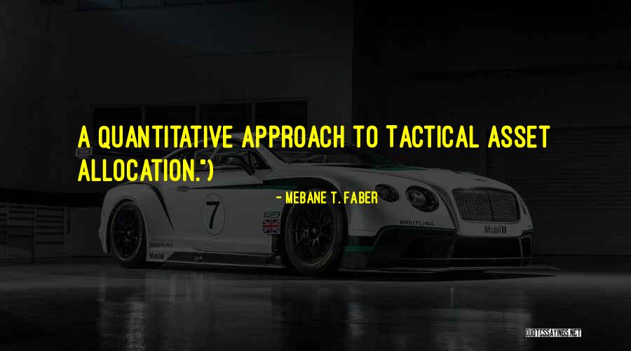 Mebane T. Faber Quotes 400353 Mebane T. Faber Quotes 400353
