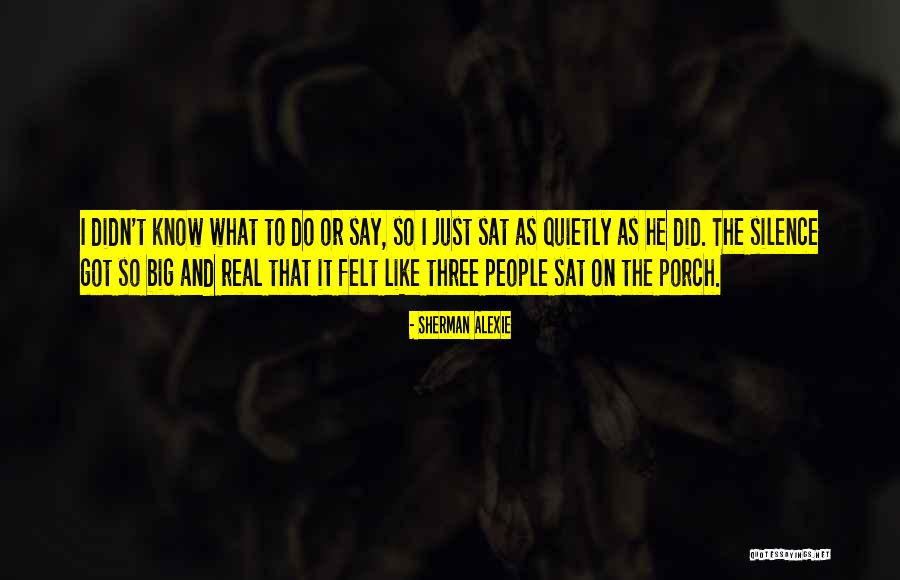 Mebuki From Naruto Quotes By Sherman Alexie Mebuki From Naruto Quotes By Sherman Alexie