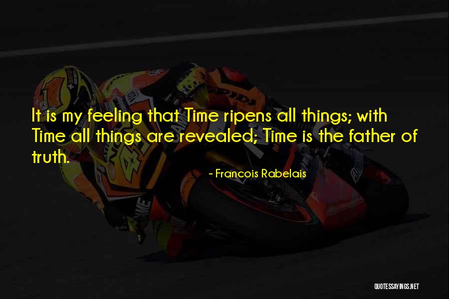 Mebutar Quotes By Francois Rabelais