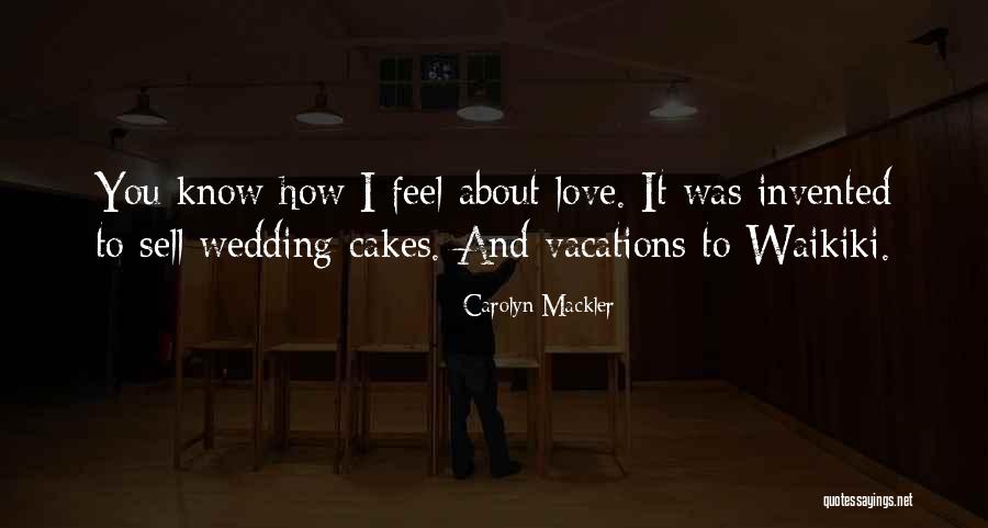 Mecanicas Quotes By Carolyn Mackler Mecanicas Quotes By Carolyn Mackler