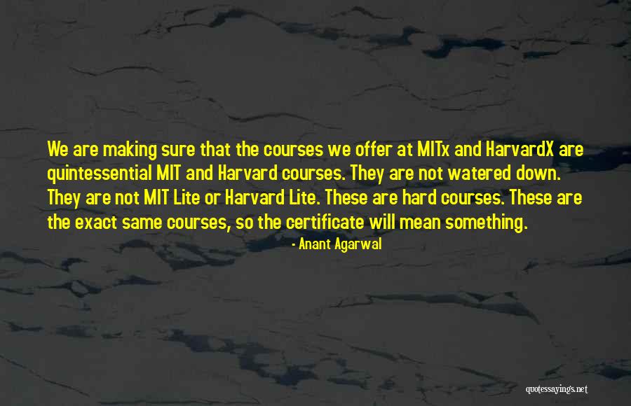 Meccas Model Quotes By Anant Agarwal Meccas Model Quotes By Anant Agarwal