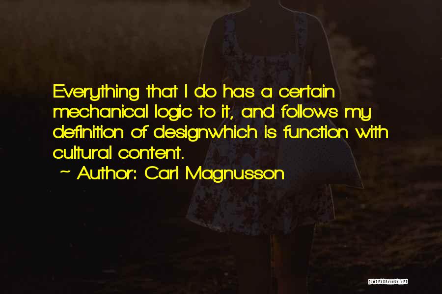 Mechanical Design Quotes By Carl Magnusson