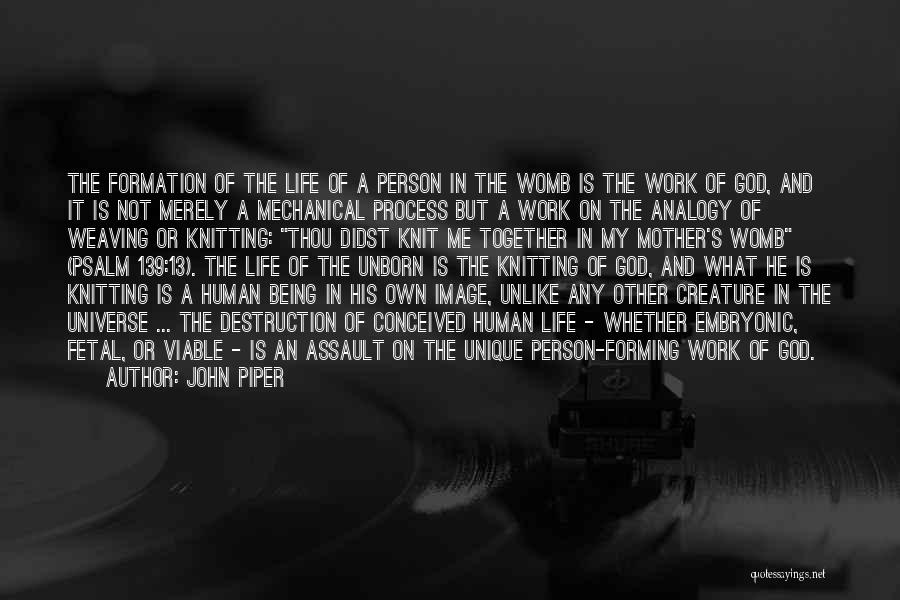 Mechanical Life Quotes By John Piper