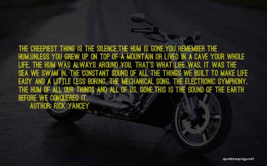 Mechanical Life Quotes By Rick Yancey