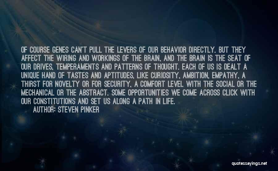 Mechanical Life Quotes By Steven Pinker