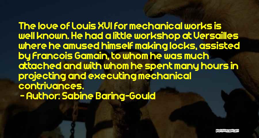 Mechanical Workshop Quotes By Sabine Baring-Gould