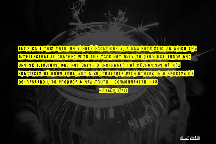 Mechanisms In Produce Quotes By Michael Hardt Mechanisms In Produce Quotes By Michael Hardt