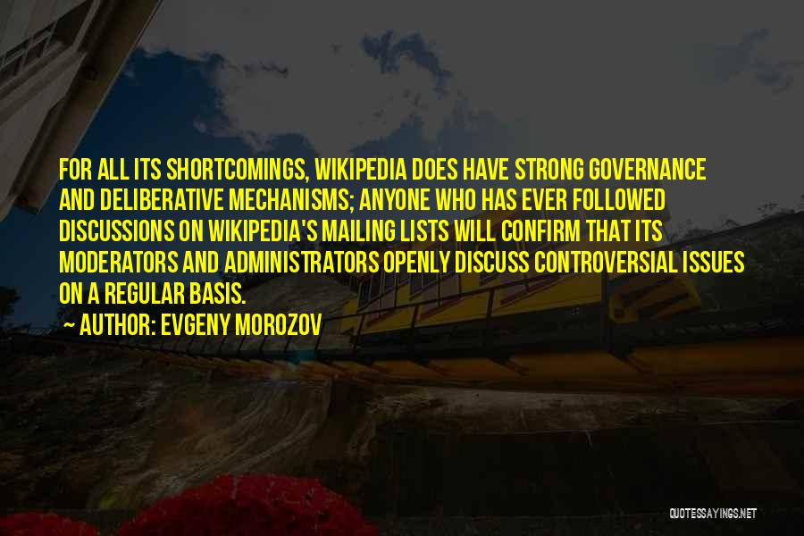 Mechanisms Quotes By Evgeny Morozov