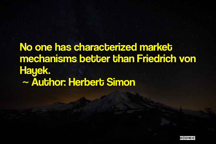 Mechanisms Quotes By Herbert Simon