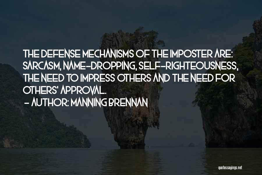 Mechanisms Quotes By Manning Brennan