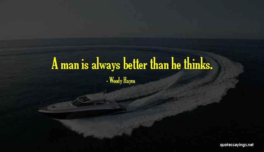 Mechelen In Beweging Quotes By Woody Hayes Mechelen In Beweging Quotes By Woody Hayes