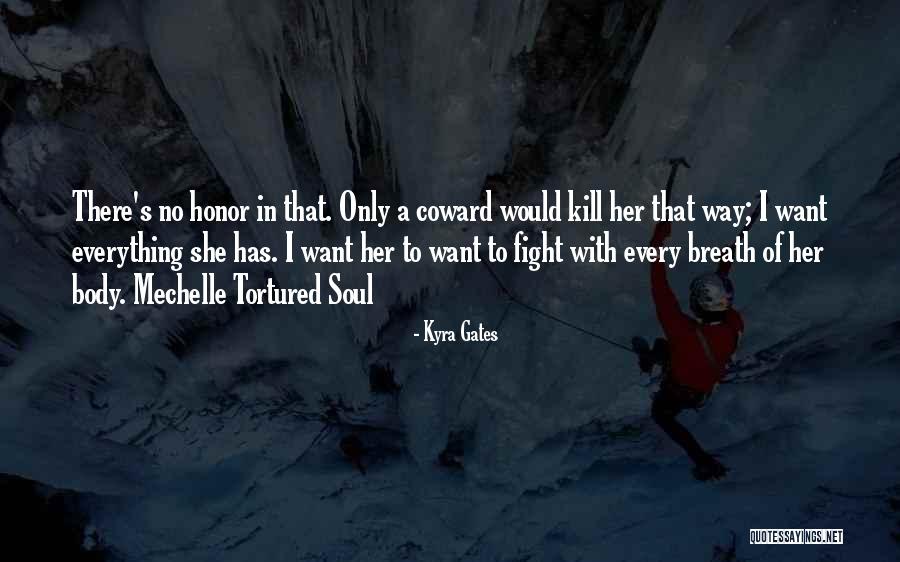 Mechelle Quotes By Kyra Gates Mechelle Quotes By Kyra Gates