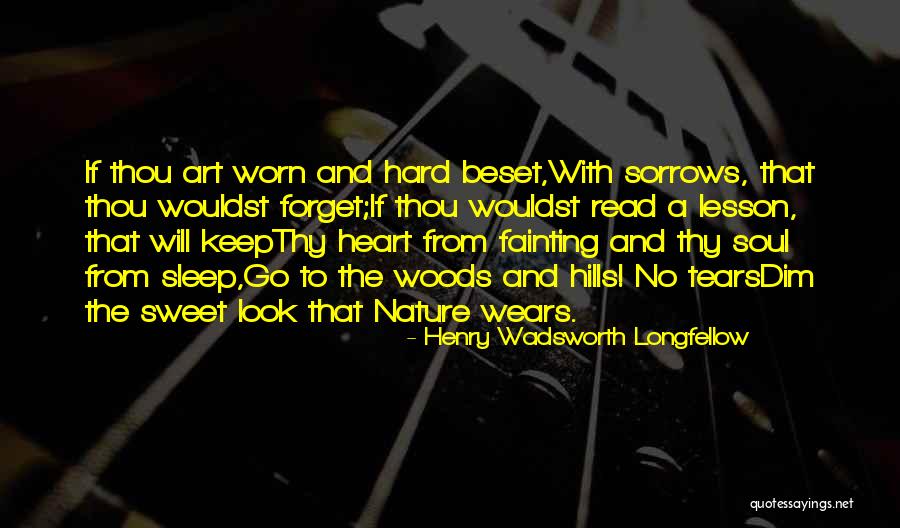Mecheros Quotes By Henry Wadsworth Longfellow Mecheros Quotes By Henry Wadsworth Longfellow