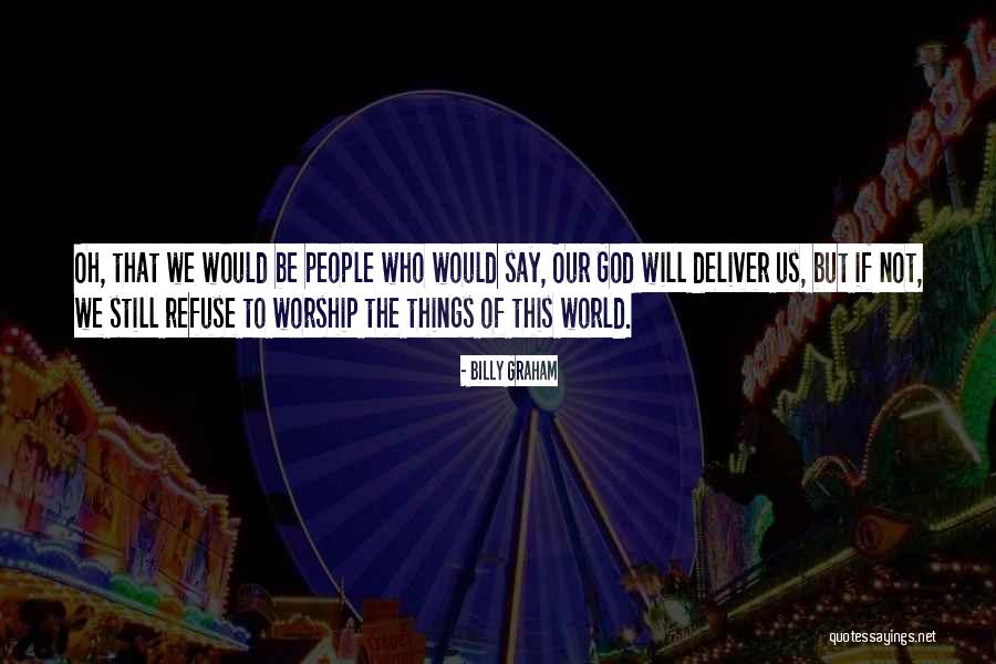 Meches Donuts Quotes By Billy Graham Meches Donuts Quotes By Billy Graham