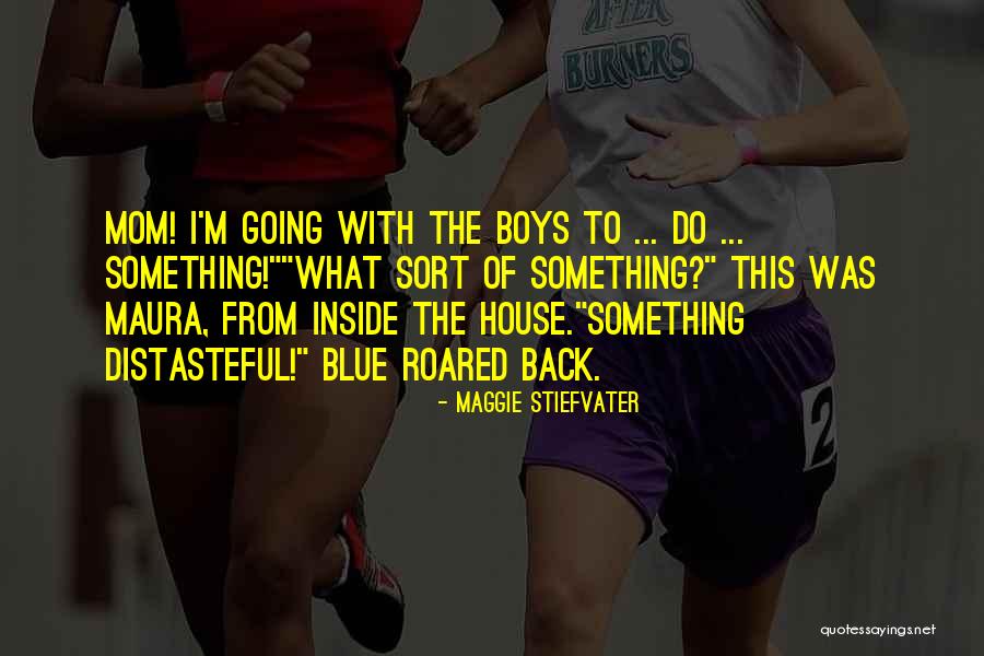 Mechner 2019 Quotes By Maggie Stiefvater Mechner 2019 Quotes By Maggie Stiefvater