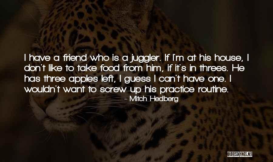 Mechoso Quotes By Mitch Hedberg Mechoso Quotes By Mitch Hedberg