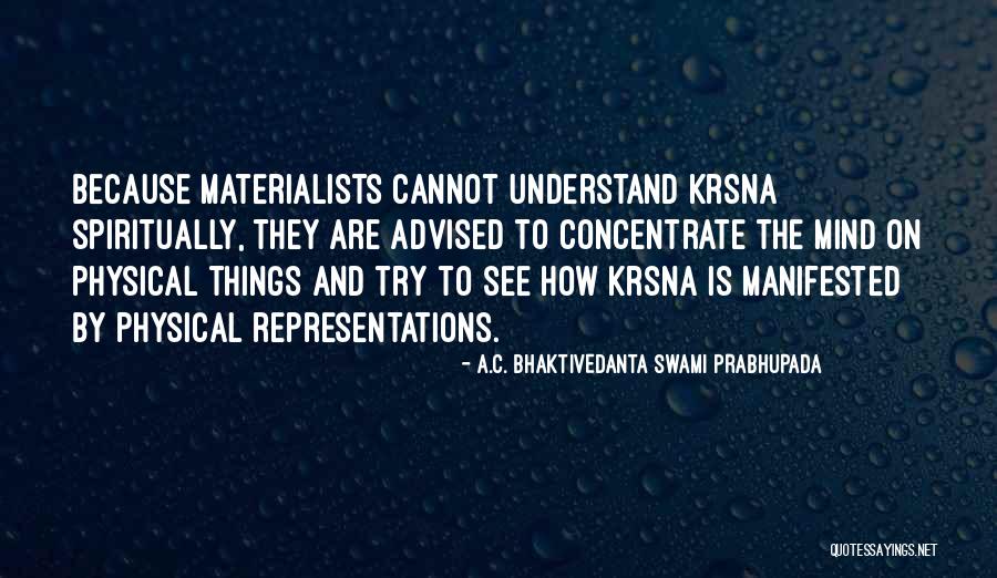 Mechoulam The Scientist Quotes By A.C. Bhaktivedanta Swami Prabhupada