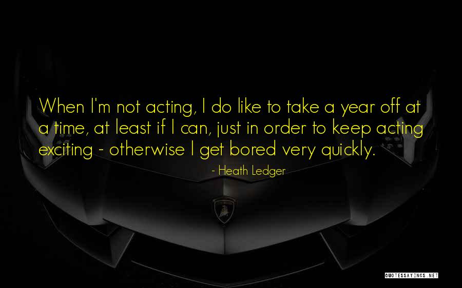Mechria Quotes By Heath Ledger Mechria Quotes By Heath Ledger