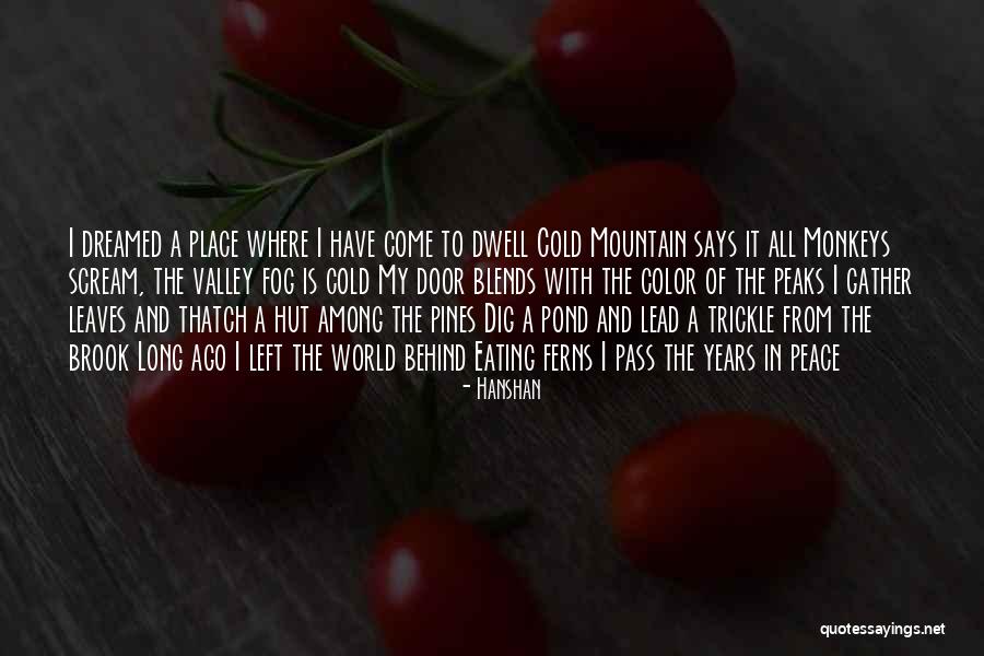Mechteld Oomen Quotes By Hanshan Mechteld Oomen Quotes By Hanshan