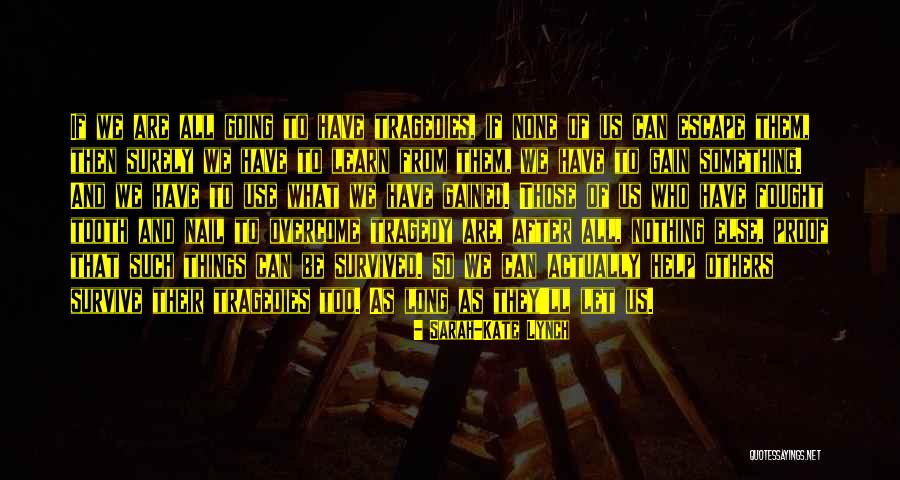 Mechteld Oomen Quotes By Sarah-Kate Lynch Mechteld Oomen Quotes By Sarah-Kate Lynch