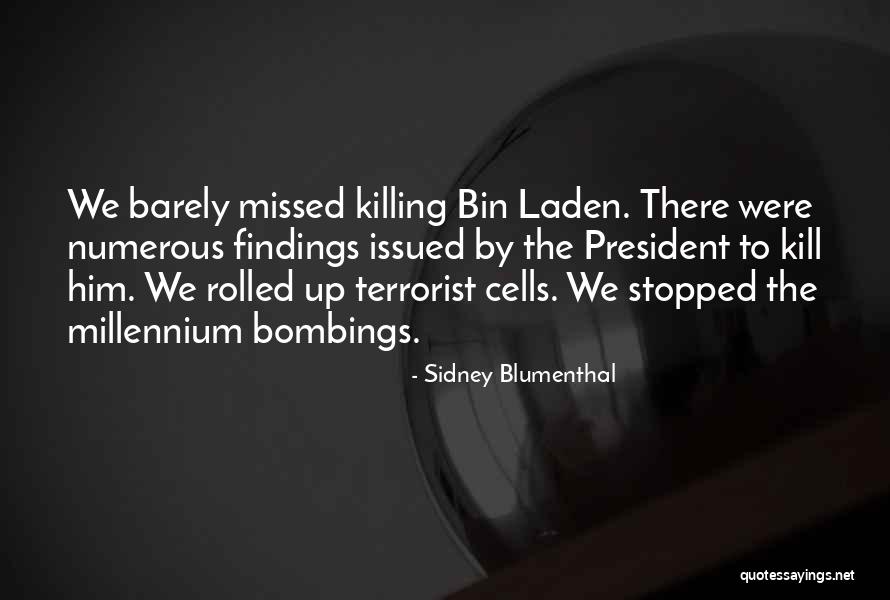 Mechteld Oomen Quotes By Sidney Blumenthal Mechteld Oomen Quotes By Sidney Blumenthal