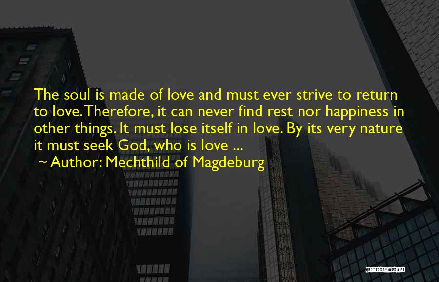 Mechthild Of Magdeburg Quotes 152471