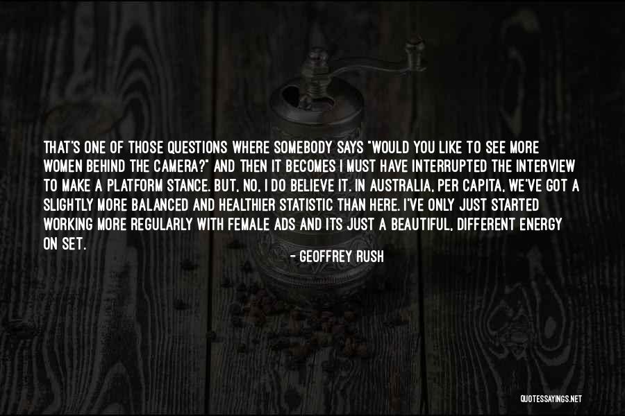 Mechtild Rossler Quotes By Geoffrey Rush Mechtild Rossler Quotes By Geoffrey Rush