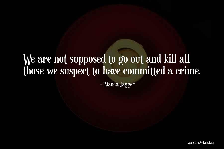 Meckenstock Wuppertal Quotes By Bianca Jagger Meckenstock Wuppertal Quotes By Bianca Jagger